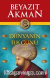 Dünyanın İlk Günü 1453