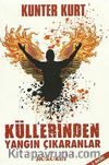 Küllerinden Yangın Çıkaranlar