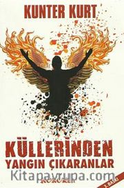Küllerinden Yangın Çıkaranlar