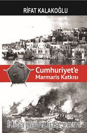Cumhuriyet'e Marmaris Katkısı