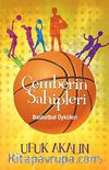 Çemberin Sahipleri & Basketbol Öyküleri