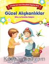 Güzel Alışkanlıklar - Bilinç ve Karakter Gelişimi & Çocuklar İçin Kısa Hikayelerle Değerler Dizisi