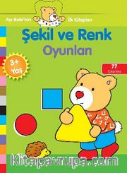 Şekil ve Renk Oyunları / Ayı Bobi'nin İlk Kitapları