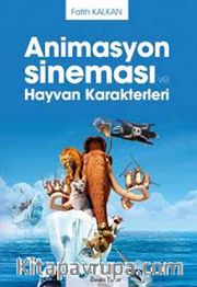 Animasyon Sineması ve Hayvan Karakterleri