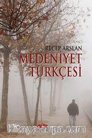 Medeniyet Türkçesi