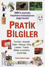 Pratik Bilgiler <br /> 2000'in Üzerinde Hayatımızı Kolaylaştıran Doğal Formül