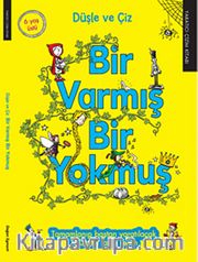 Bir Varmış Bir Yokmuş - Düşle ve Çiz