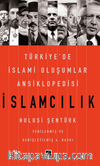 İslamcılık - Türkiye’de İslami Oluşumlar Ansiklopedisi