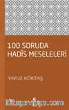 100 Soruda Hadis Meseleleri