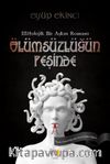 Ölümsüzlüğün Peşinde
