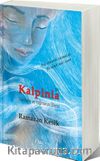 Kalpinia & Sevdanın ve Yağmurun Ülkesi