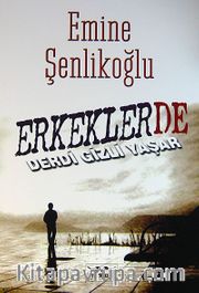 Erkeklerde Derdi Gizli Yaşar