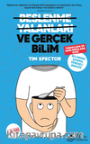 Beslenme Yalanları ve Gerçek Bilim