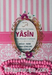 Mevlitler İçin Hazırlanmış Yasin Türkçe Okunuşlu ve Açıklamalı (Tesbih Hediyeli) (Pembe)
