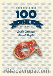 Hikayeleriyle 100 İsim