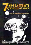7 İklimin Çocukları