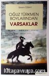 Oğuz Türkmen Boylarından Varsaklar