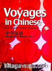 Voyages in Chinese 1 Student's Book +MP3 CD (Gençler için Çince Kitap+ MP3 CD)