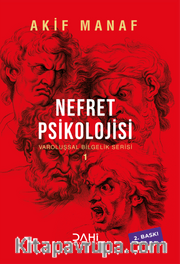 Nefret Psikolojisi / Varoluşsal Bilgelik Serisi 1