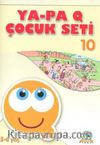 Ya-Pa Q Çocuk Seti -10 (5-6 Yaş)