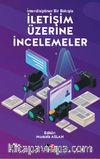 İnterdisipliner Bir Bakışla İletişim Üzerine İncelemeler