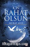 İçin Rahat Olsun