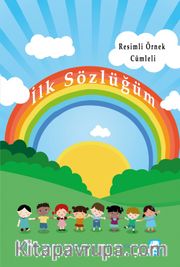 Renkli Resimli İlk Sözlüğüm TDK Uyumlu
