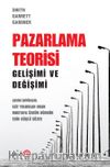 Pazarlama Teorisi Gelişimi ve Değişimi