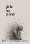 Günler Hep Geceydi 