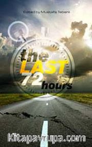 The Last 72 Hours