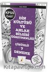 2019 KPSS ÖABT Din Kültürü ve Ahlak Bilgisi Öğretmenliği 7 Çözümlü Deneme