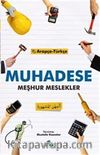 Muhadese & Meşhur Meslekler