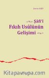 Şafi‘i Fıkıh Usulünün Gelişimi
