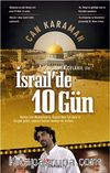 Dr.Ömer Çelakıl ile İsrail'de 10 Gün