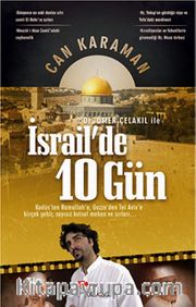 Dr.Ömer Çelakıl ile İsrail'de 10 Gün