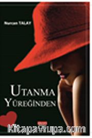 Utanma Yüreğinden