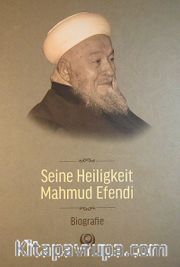 Seine Heiligkeit Mahmud Efendi