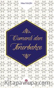 Osmanlı'dan Fenerbahçe