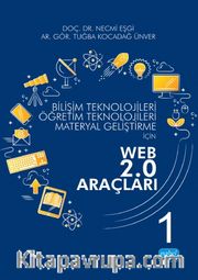 Bilişim Teknolojileri, Öğretim Teknolojileri, Materyal Geliştirme İçin Web 2.0 Araçları 1