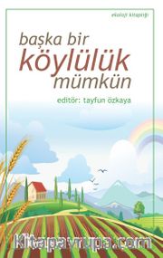 Başka Bir Köylülük Mümkün