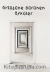 Örtüsüne Bürünen Öyküler
