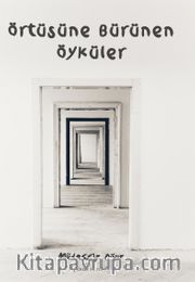 Örtüsüne Bürünen Öyküler