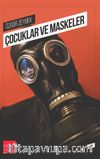 Çocuklar ve Maskeler