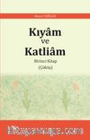 Kıyam ve Katliam 1 / Çöküş