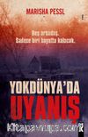 Yokdünya’da Uyanış