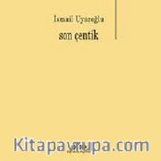 Son Çentik
