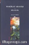 Hakikat Arayışı ve Bilgelik