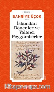 İslamdan Dönenler  ve Yalancı Peygamberler