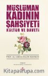 Müslüman Kadının Şahsiyeti Kültür ve Daveti