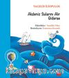 Akdeniz Sularını Alır Giderse